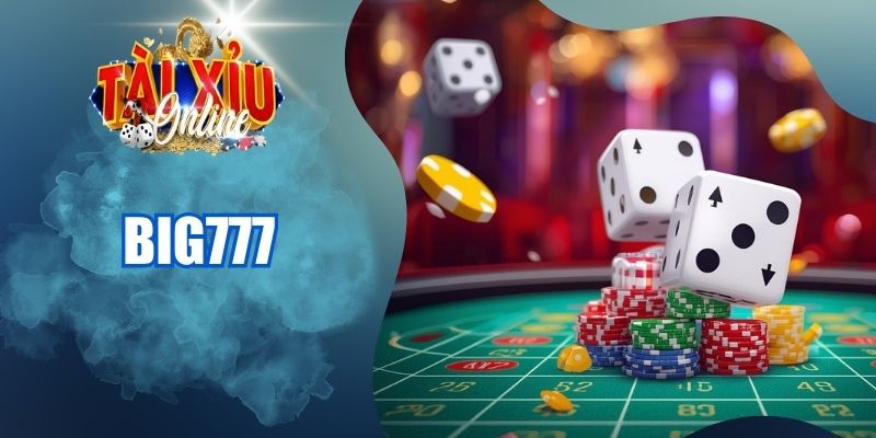 tài xỉu big777