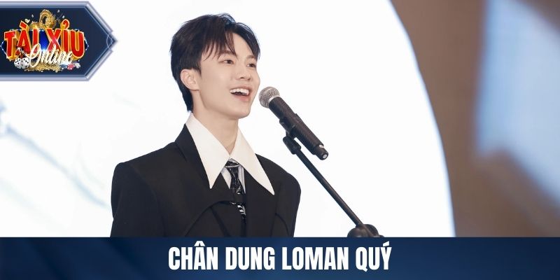 Chân Dung Loman Quý - Người Xây Dựng Nền Tảng Tài Xỉu Online Chân dung Loman Quý - Người đặt nền tảng cho tài xỉu online