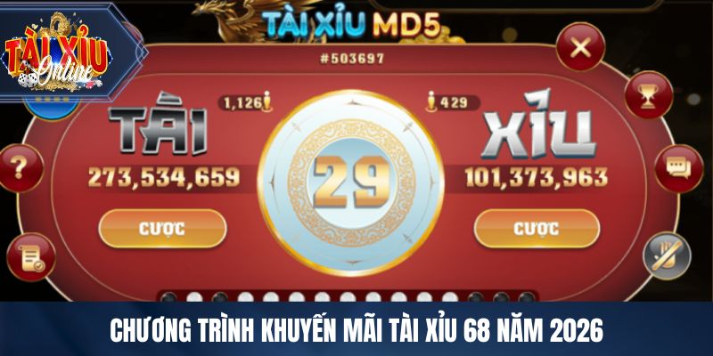 TÀI XỈU 68 - Cổng Game Tài Xỉu Chuyên Nghiệp Hàng Đầu Chương trình khuyến mãi TÀI XỈU 68 năm 2026