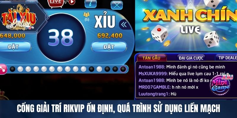 RIKVIP - Sân Chơi Tài Xỉu Trực Tuyến Minh Bạch, Ổn Định Cổng giải trí RIKVIP ổn định, quá trình sử dụng liền mạch