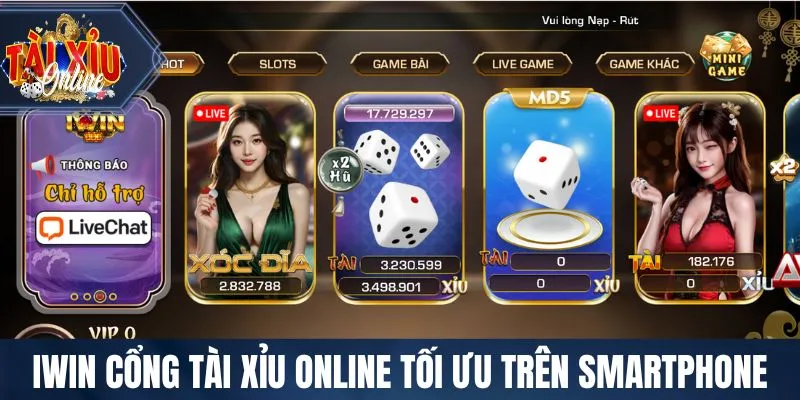Tài Xỉu Online IWIN cổng Tài Xỉu Online tối ưu trên smartphone