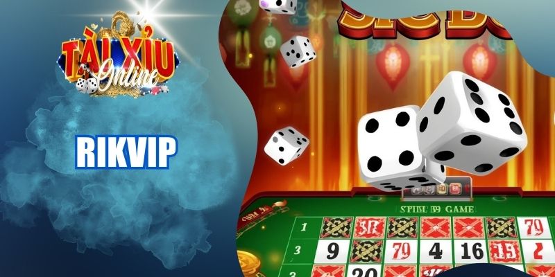 tài xỉu rikvip