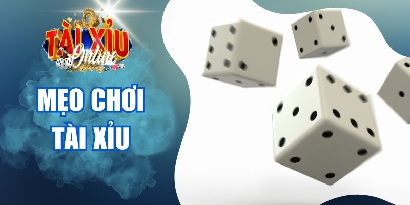 Mẹo chơi tài xỉu