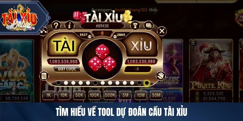 Tìm hiểu về tool dự đoán cầu tài xỉu